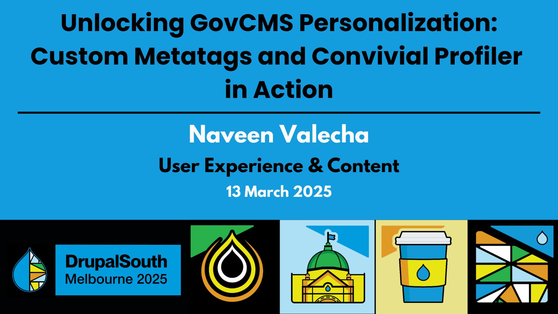 Unlocking GovCMS Personalization: Custom Metatags and Convivial Profiler in Action / User Experience & Content
